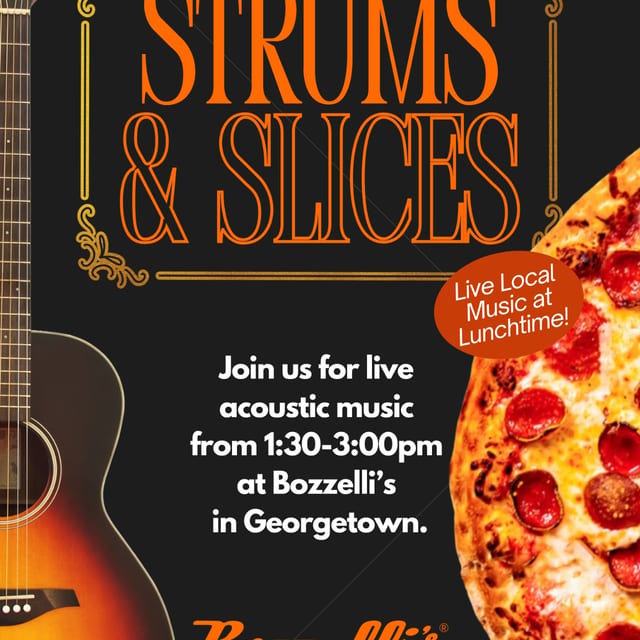 Strums & Slices @Georgetown